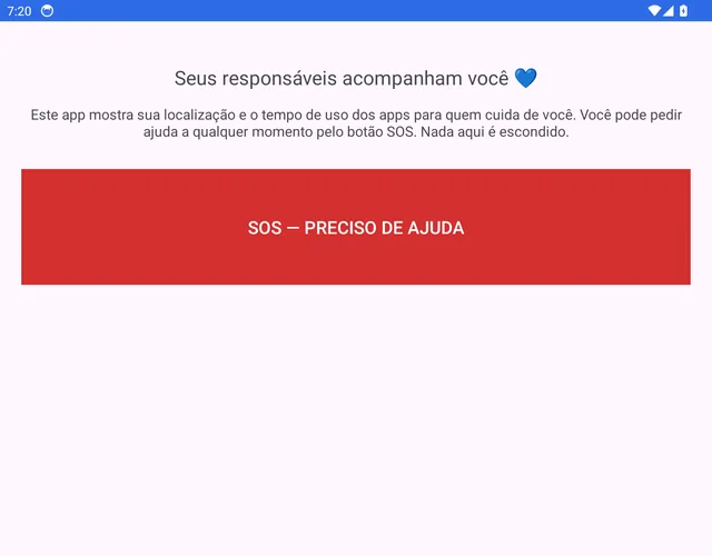 Tela do app na criança: Seus responsáveis acompanham você, com o botão vermelho SOS PRECISO DE AJUDA